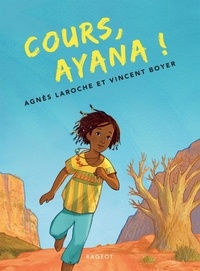 Agnès Laroche et Vincent Boyer - Cours, Ayana !.