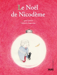 Agnès Laroche et Stéphanie Augusseau - Le Noël de Nicodème.