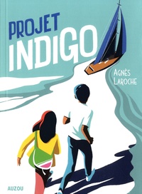 Agnès Laroche - Projet Indigo.