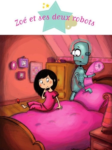 Zoé et ses deux robots