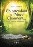Agnès Le Guernic - En attendant le prince charmant... - Lecture féministe des contes de fées.