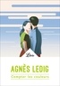 Agnès Ledig - Compter les couleurs.