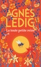 Agnès Ledig - La toute petite reine.