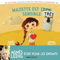 Agnès Ledig et Frédéric Pillot - Mazette est trop sensible / Mazette est très sensible.