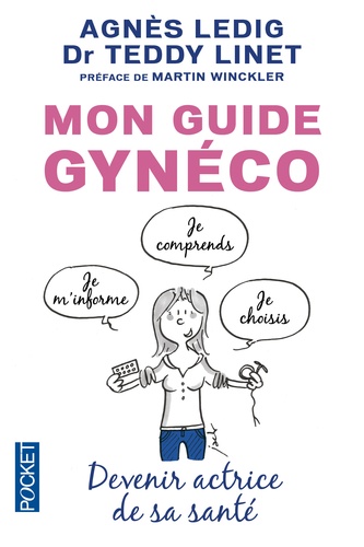 Mon guide gynéco. Devenir actrice de sa santé - Occasion