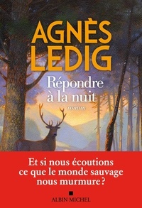 Top ebooks gratuits à télécharger Répondre à la nuit FB2 PDF in French par Agnès Ledig 9782226478955