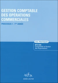 Gestion comptable des opérations commerciales BTS CGO Processus 1-1e Année
