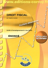 Agnès Lieutier - Droit fiscal UE 4 du DCG - Enoncé.