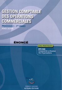 Agnès Lieutier - Gestion comptable des opérations commerciales Processus 1 du BTS CGO - Enoncé.