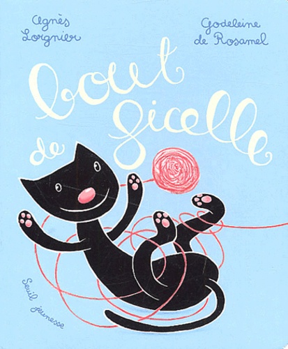 Agnès Lorgnier et Godeleine de Rosamel - Bout de ficelle.