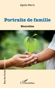 Agnès Marin - Portraits de famille.