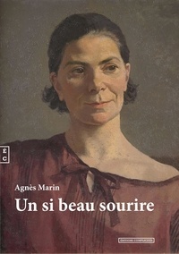 Agnès Marin - Un si beau sourire.