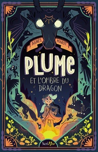 Agnès Marot - Plume et l'ombre du dragon.