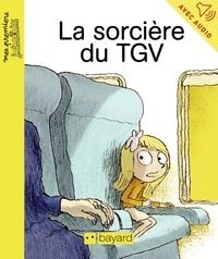 Nicolas Hubesch et Agnès Martin - La sorcière du TGV.