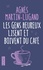 Agnès Martin-Lugand - Les gens heureux lisent et boivent du café - Edition collector.