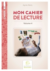 Agnès Marty - Mon cahier de lecture 2e année de lecture volume 4.
