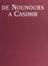 Agnès Moreau - De Nounours A Casimir. Du Petit Ecran Au Coffre A Jouets.