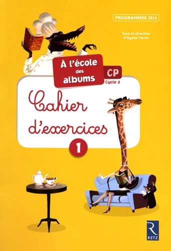 Agnès Perrin - A l'école des albums CP série jaune - Cahier d'exercices 1 Pack de 10 exemplaires.