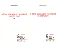 Agnès Rabagny - Théorie générale de l'apparence en droit privé - 2 volumes.