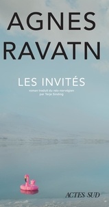 Agnes Ravatn - Les invités.