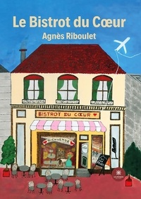 Agnès Riboulet - Le Bistrot du Coeur.