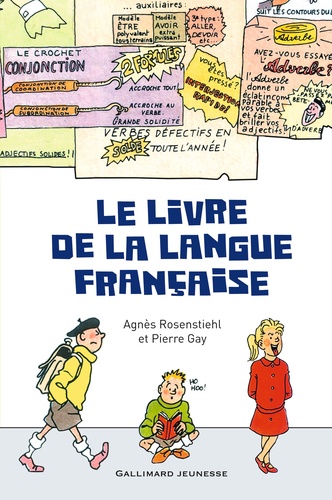 Agnès Rosenstiehl - Le livre de la langue française.