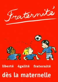 Agnès Rosenstiehl - Liberte Egalite Fraternite (Maternelle) 3 Volumes.