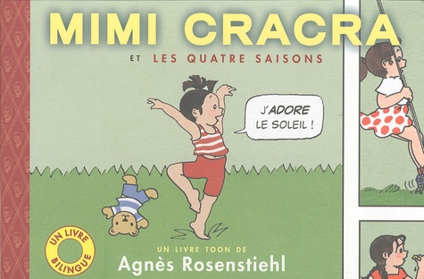 Agnès Rosenstiehl - Mimi Cracra et les quatre saisons - Edition bilingue français-anglais.