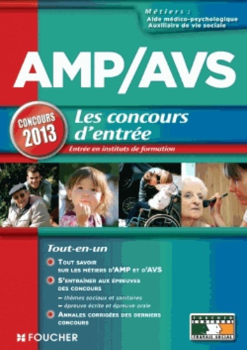 Agnès Roux Galibert et Anne Ducastel - AMP/AVS - Les concours d'entrée en instituts de formation.