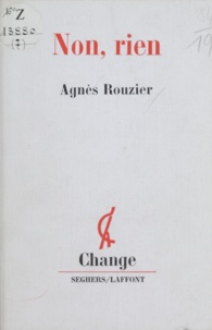 Agnès Rouzier - Non, rien.