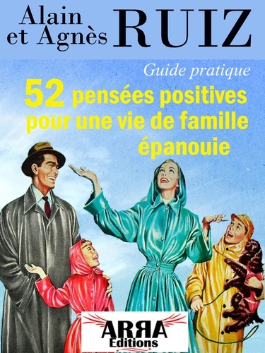 52 pensées positives pour une vie de famille épanouie