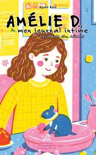 Amélie D., mon journal intime Tome 1