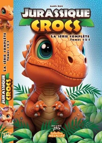 JURASSIQUE CROCS - La série complète - Tomes 1-2-3