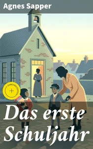 Das erste Schuljahr