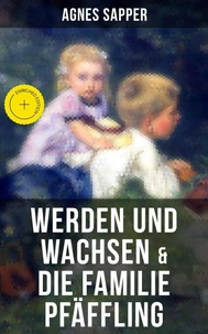 Werden und Wachsen &amp; Die Familie Pfäffling