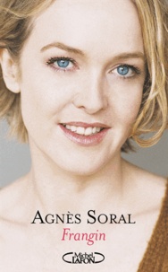 Agnès Soral - Frangin.