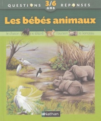 Agnès Vandewiele et Pascale Wirth - Les bébés animaux.