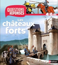 Agnès Vandewiele - Les châteaux forts - 4/6 ANS.