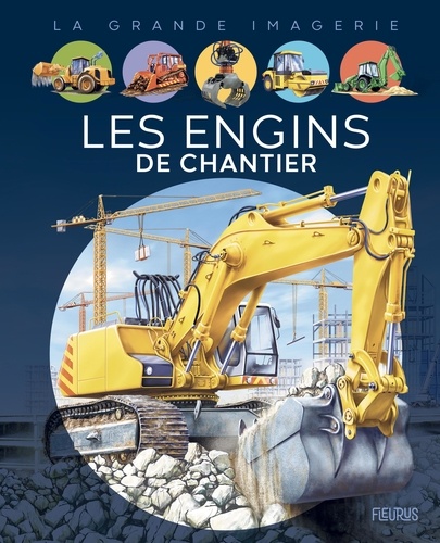 Les engins de chantier de Agnès Vandewiele - Album - Livre - Decitre