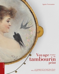 Agnès Vercoustre - Voyage au pays du tambourin peint.