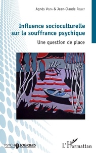 Influence socioculturelle sur la souffrance psychique - Une question de place.pdf
