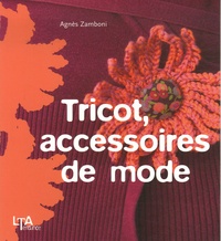Agnès Zamboni - Tricot, accessoires de mode.