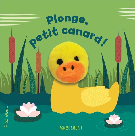 Agnese Baruzzi - Plonge, petit canard !.