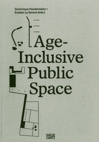 Agneta Stahl - Age inclusive public space.