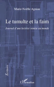 Le tumulte et la faim journal d'une lectrice remise au monde