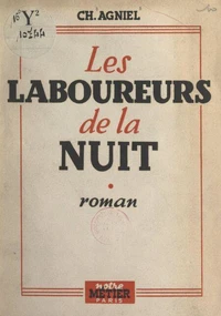 Les laboureurs de la nuit