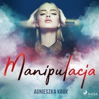 Agnieszka Kruk et Beata Kłos - Manipulacja.