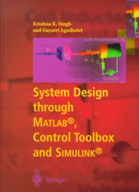 System Design through MATLAB, Control Toolbox and SIMULINK