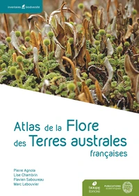 La flore des Terres australes et antarctiques françaises
