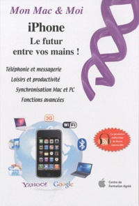  Agnosys - iPhone : le futur entre vos mains !.
